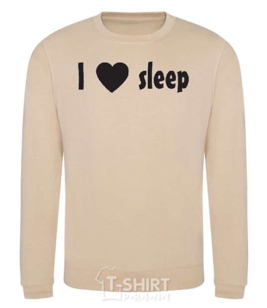 Sweatshirt I <3 SLEEP sand фото