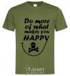 Мужская футболка DO MORE OF WHAT MAKES YOU HAPPY Оливковый фото