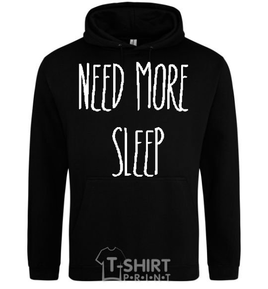 Men`s hoodie NEED MORE SLEEP black фото