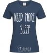 Women's T-shirt NEED MORE SLEEP navy-blue фото