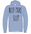 Men`s hoodie NEED MORE SLEEP sky-blue фото