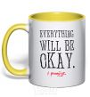 Mug with a colored handle EVERYTHING WILL BE OKAY yellow фото