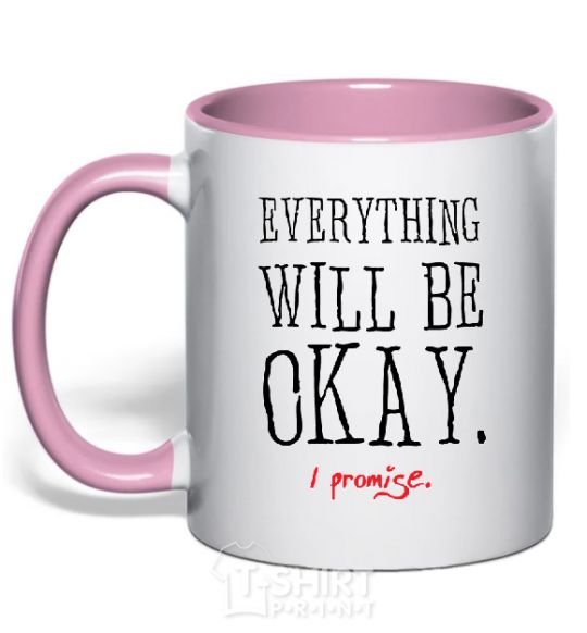 Mug with a colored handle EVERYTHING WILL BE OKAY light-pink фото