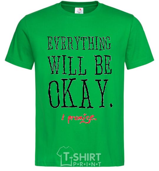 Мужская футболка EVERYTHING WILL BE OKAY Зеленый фото