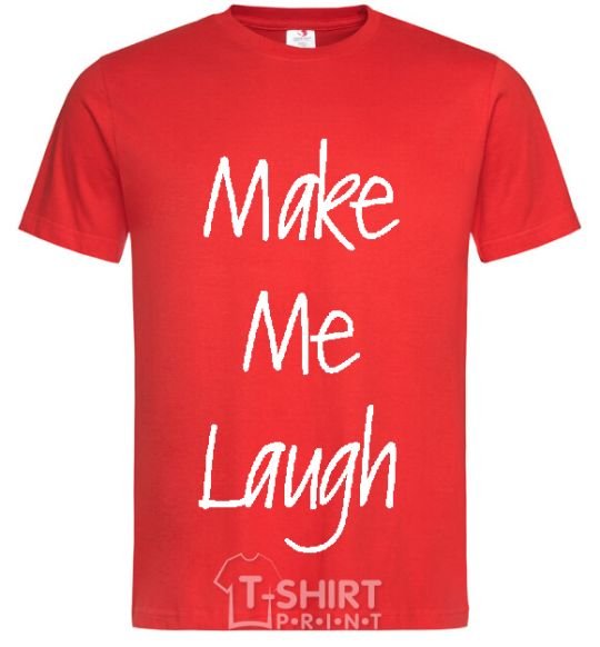Men's T-Shirt MAKE ME LAUGH red фото