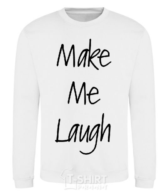 Sweatshirt MAKE ME LAUGH White фото