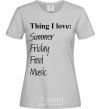 Women's T-shirt THING I LOVE... grey фото