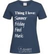 Women's T-shirt THING I LOVE... navy-blue фото