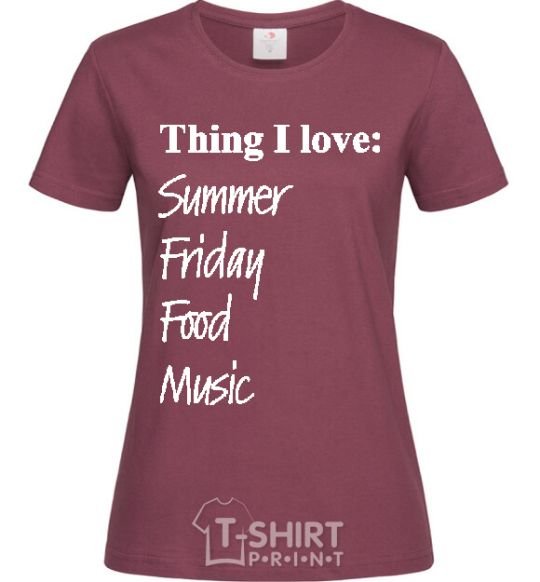 Women's T-shirt THING I LOVE... burgundy фото