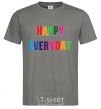 Men's T-Shirt HAPPY EVERYDAY dark-grey фото