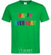 Men's T-Shirt HAPPY EVERYDAY kelly-green фото