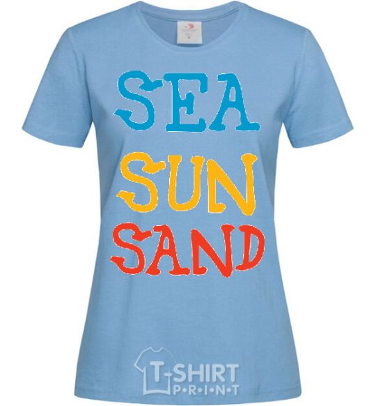 Женская футболка SEA SUN SAND Голубой фото