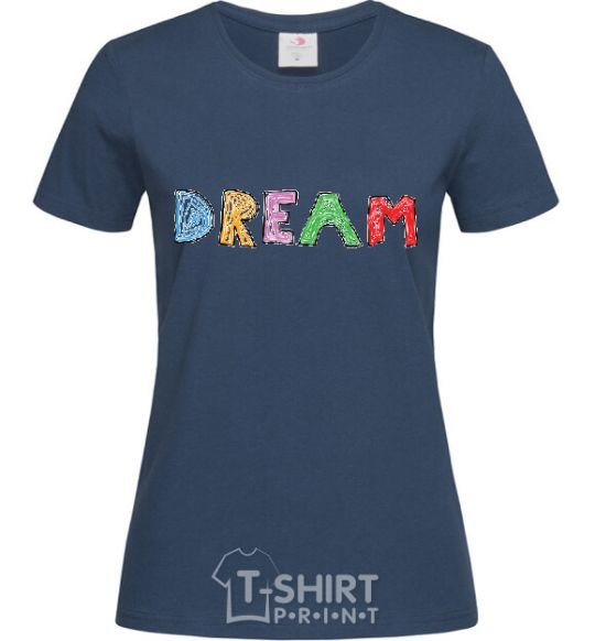 Women's T-shirt DREAM navy-blue фото