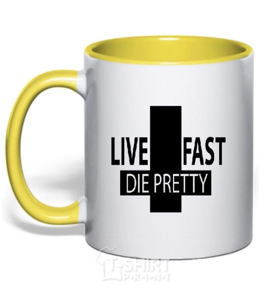 Mug with a colored handle LIVE FAST! DIE PRETTY yellow фото