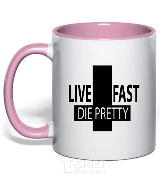 Mug with a colored handle LIVE FAST! DIE PRETTY light-pink фото