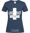 Women's T-shirt LIVE FAST! DIE PRETTY navy-blue фото
