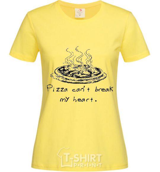 Women's T-shirt PIZZA CAN'T BREAK MY HEART cornsilk фото