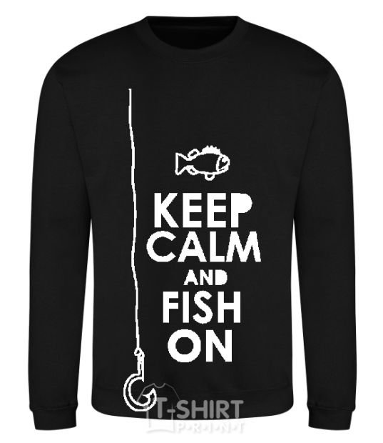 Свитшот Keep calm and fish on Черный фото