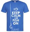 Мужская футболка Keep calm and fish on Ярко-синий фото