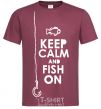 Men's T-Shirt Keep calm and fish on burgundy фото