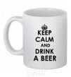 Ceramic mug KEEP CALM AND DRINK A BEER White фото