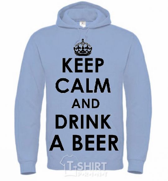 Men`s hoodie KEEP CALM AND DRINK A BEER sky-blue фото