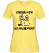 Женская футболка UNDER NEW MANAGEMENT newlyweds Лимонный фото