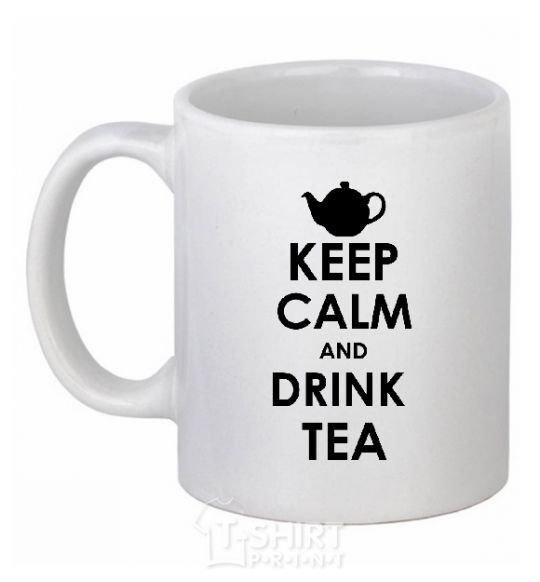 Ceramic mug KEEP CALM AND DRINK TEA White фото