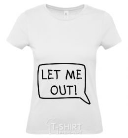 Женская футболка LET ME OUT Белый фото