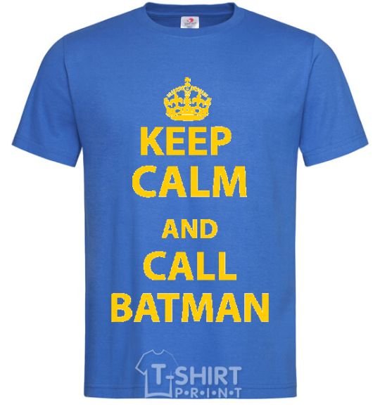 Men's T-Shirt Keep calm and call a Batman royal-blue фото