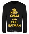 Sweatshirt Keep calm and call a Batman black фото