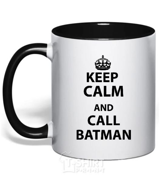 Mug with a colored handle Keep calm and call a Batman black фото