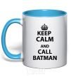 Mug with a colored handle Keep calm and call a Batman sky-blue фото