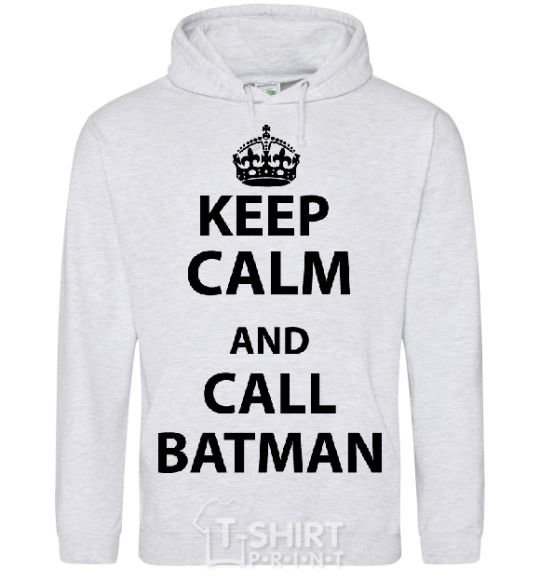 Men`s hoodie Keep calm and call a Batman sport-grey фото