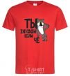 Men's T-Shirt You come in if you need anything red фото