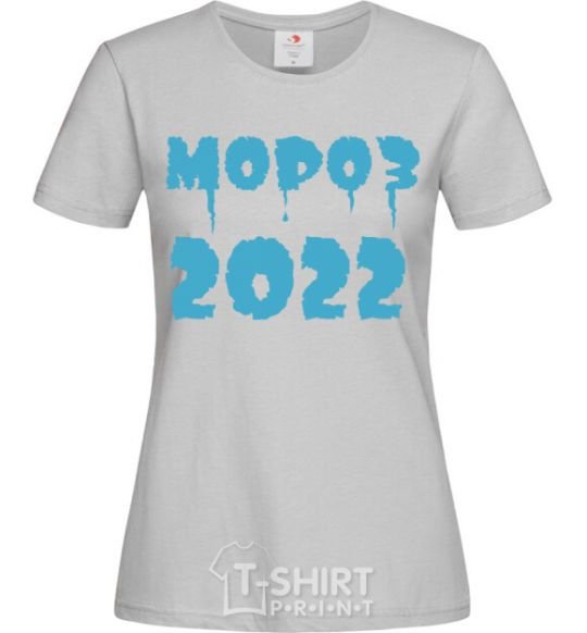 Women's T-shirt FREEZE 2022 grey фото