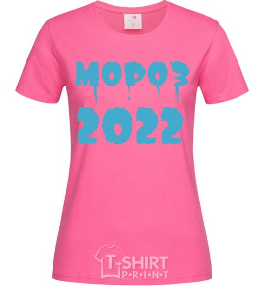 Women's T-shirt FREEZE 2022 heliconia фото