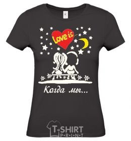 Women's T-shirt WHEN WE... black фото