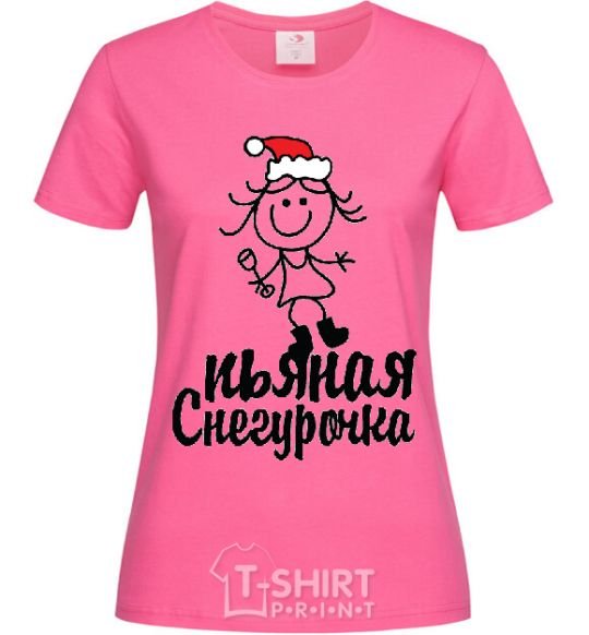 Женская футболка ПЬЯНАЯ СНЕГУРОЧКА Ярко-розовый фото