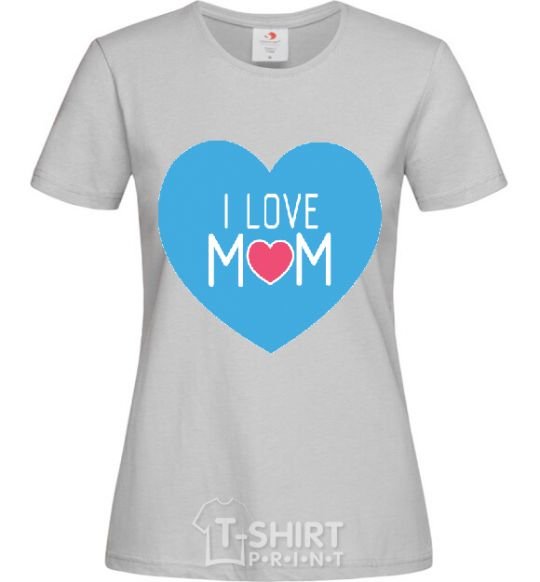 Women's T-shirt I love mom big heart grey фото