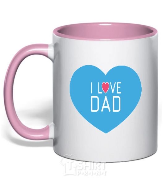 Mug with a colored handle I LOVE DAD light-pink фото
