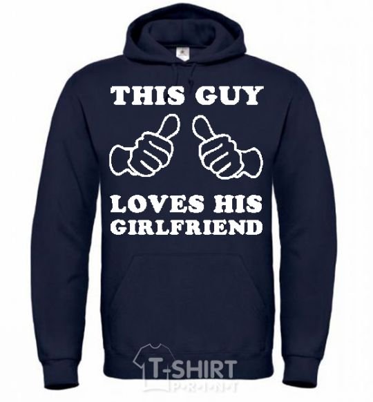 Men`s hoodie THIS GUY LOVES HIS GIRLFRIEND navy-blue фото