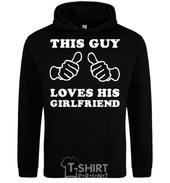 Men`s hoodie THIS GUY LOVES HIS GIRLFRIEND black фото