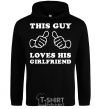 Men`s hoodie THIS GUY LOVES HIS GIRLFRIEND black фото