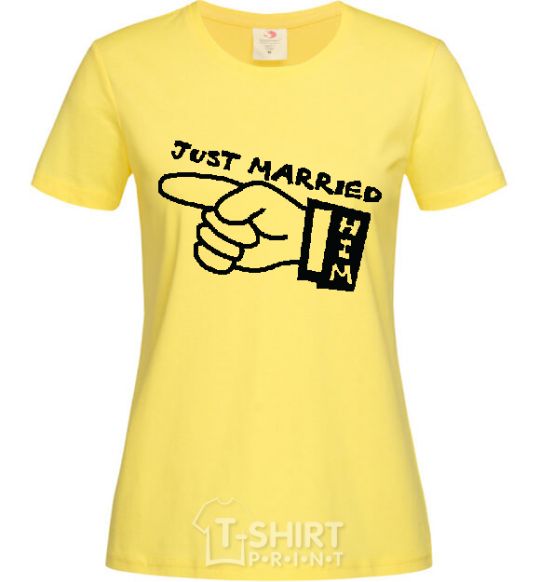 Women's T-shirt JUST MARRIED (HIM) cornsilk фото