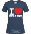Women's T-shirt I love Ukraine (original) navy-blue фото