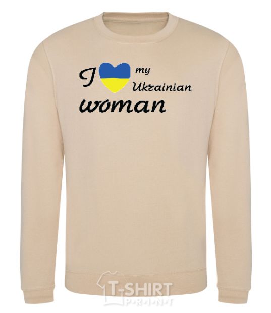 Sweatshirt I love my Ukrainian woman sand фото