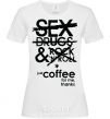Women's T-shirt SEX, DRUGS AND ROCK'N-ROLL... White фото