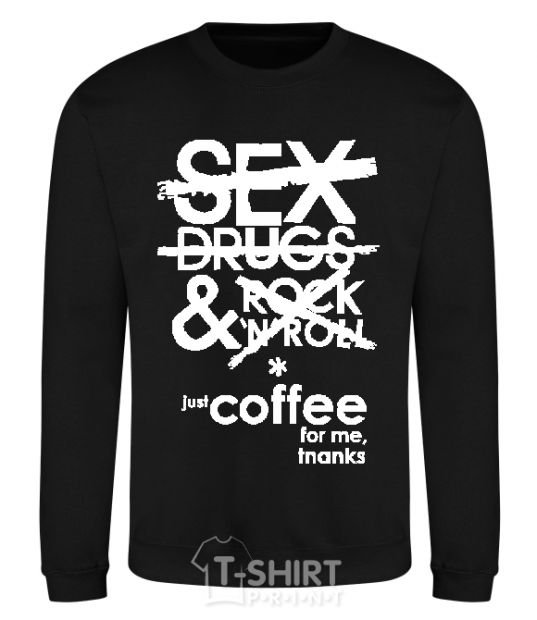 Sweatshirt SEX, DRUGS AND ROCK'N-ROLL... black фото