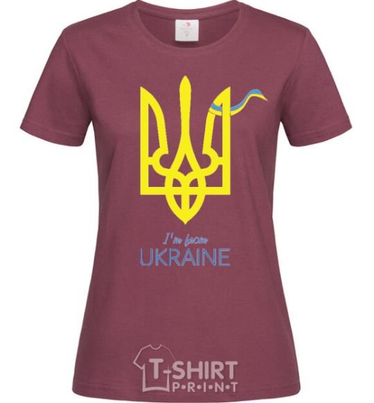 Women's T-shirt I'm from Ukraine - an emblem burgundy фото